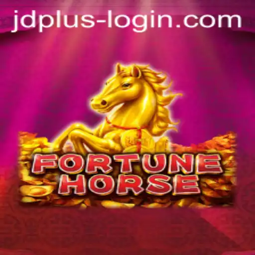Explore the Thrilling World of FortuneHorse and the Role of JDPLUS