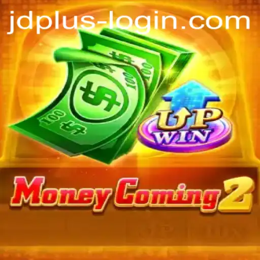 MoneyComing2: The Thrilling Adventure with JDPLUS