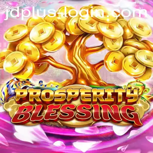 Discover ProsperityBlessing: The Revolutionary Game with JDPLUS